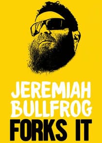 Jeremiah Bullfrog Forks It! thumbnail