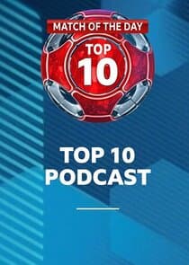 Match of the Day: Top 10 Podcast thumbnail
