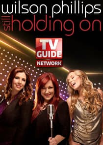 Wilson Phillips: Still Holding On thumbnail