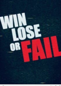 Win Lose or Fail thumbnail