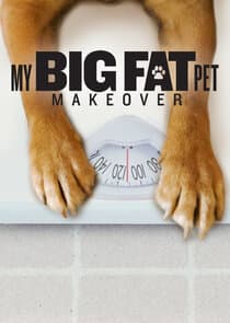 My Big Fat Pet Makeover thumbnail