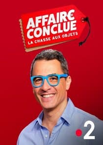 Affaire Conclue: La Chasse Aux Objets thumbnail