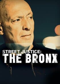 Street Justice: The Bronx thumbnail