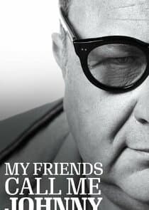 My Friends Call Me Johnny thumbnail