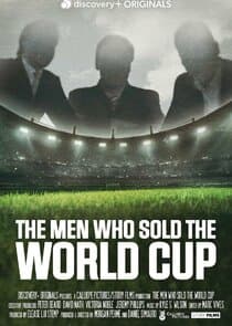 The Men Who Sold the World Cup thumbnail