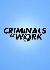 Criminals at Work thumbnail