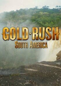 Gold Rush: South America thumbnail