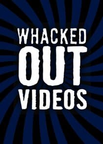 Whacked Out Videos thumbnail