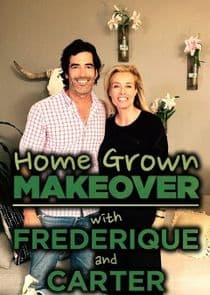 Home Grown Makeover with Frederique and Carter thumbnail