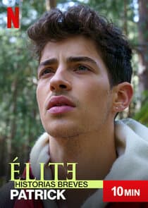 Élite Historias Breves: Patrick thumbnail