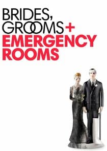 Brides Grooms and Emergency Rooms thumbnail