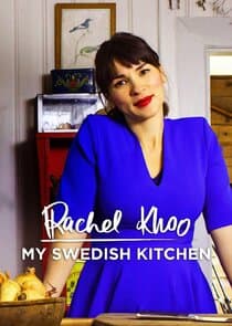 Rachel Khoo: My Swedish Kitchen thumbnail