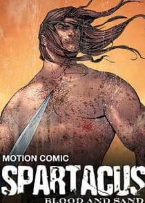 Spartacus: Blood and Sand - The Motion Comic thumbnail