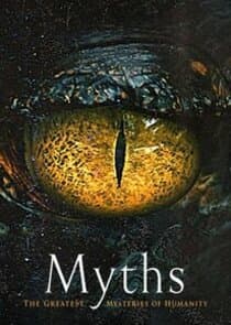 Myths: The Greatest Mysteries of Humanity thumbnail