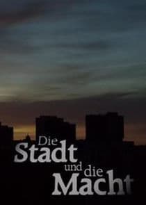 Die Stadt und die Macht thumbnail