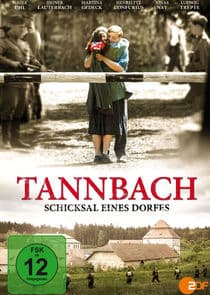 Tannbach – Schicksal eines Dorfes thumbnail