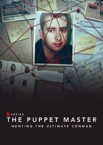 The Puppet Master: Hunting the Ultimate Conman thumbnail