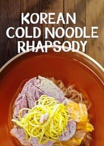 Korean Cold Noodle Rhapsody thumbnail