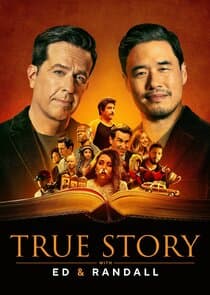True Story with Ed & Randall thumbnail