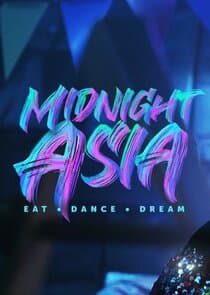 Midnight Asia: Eat · Dance · Dream thumbnail