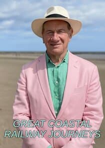 Great Coastal Railway Journeys thumbnail