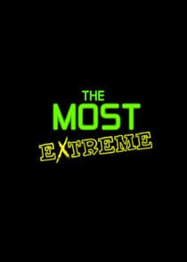 The Most Extreme thumbnail
