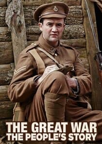 The First World War: The People's Story thumbnail