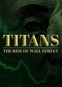 Titans: The Rise of Wall Street thumbnail