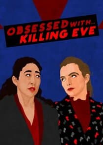 Obsessed with… Killing Eve thumbnail
