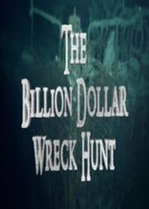 The Billion Dollar Wreck Hunt thumbnail