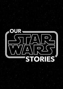 Our Star Wars Stories thumbnail