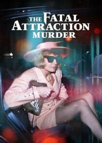 The Fatal Attraction Murder thumbnail