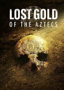 Lost Gold of the Aztecs thumbnail