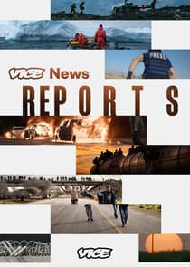Vice News Reports thumbnail