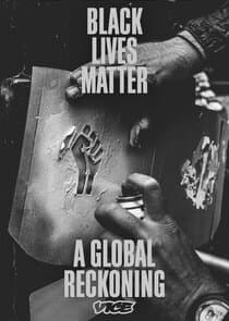 Black Lives Matter: A Global Reckoning thumbnail
