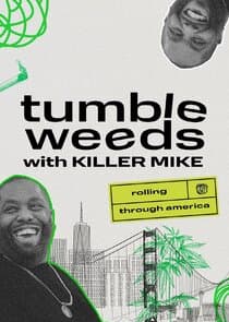 Tumbleweeds with Killer Mike thumbnail