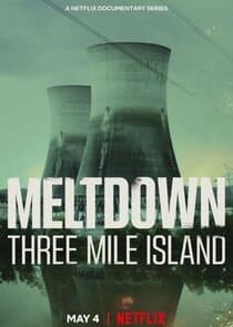 Meltdown: Three Mile Island thumbnail