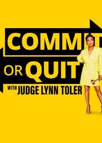 Commit or Quit with Judge Lynn Toler thumbnail