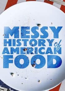 Messy History of American Food thumbnail