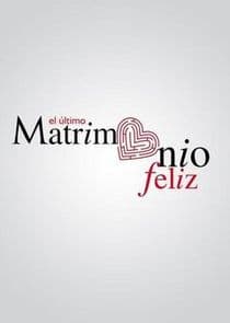 El ultimo matrimonio feliz thumbnail