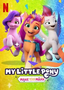 My Little Pony: Make Your Mark thumbnail