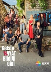Gelsin Hayat Bildiği Gibi thumbnail