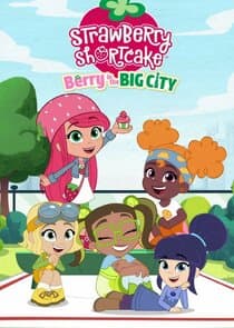 Strawberry Shortcake: Berry in the Big City thumbnail
