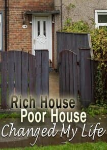 Rich House, Poor House Changed My Life thumbnail