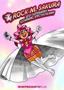 Rock M. Sakura Sexy Superhero Sickening Spectacular thumbnail