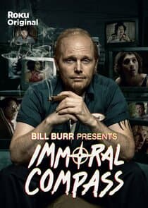 Bill Burr Presents Immoral Compass thumbnail