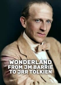 Wonderland: From JM Barrie to JRR Tolkien thumbnail