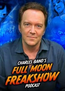 Charles Band's Full Moon Freakshow thumbnail