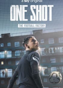 One Shot: The Football Factory thumbnail