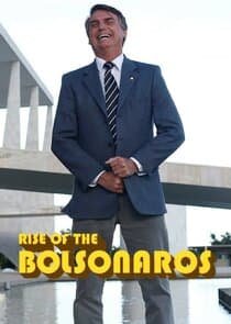 The Boys from Brazil: Rise of the Bolsonaros thumbnail